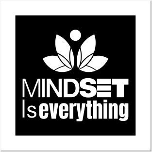 mindset is everything Posters and Art